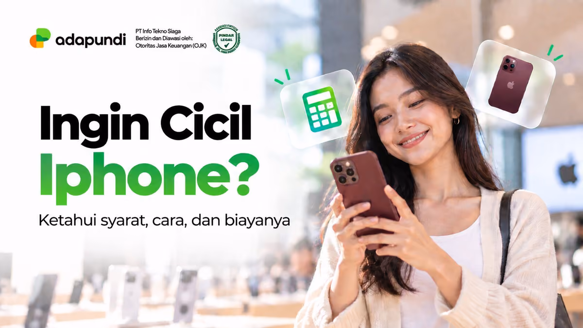 Cicil HP iPhone: Cara, Syarat, dan Biaya yang Perlu Dicek