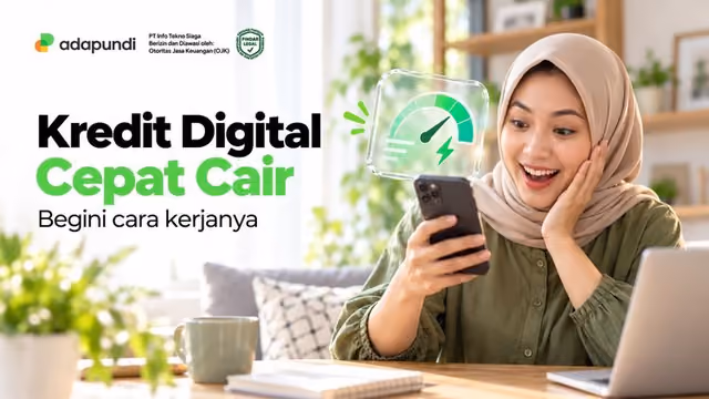 Kredit Digital Cepat Cair Online: Cara Kerja, Syarat, dan Biaya