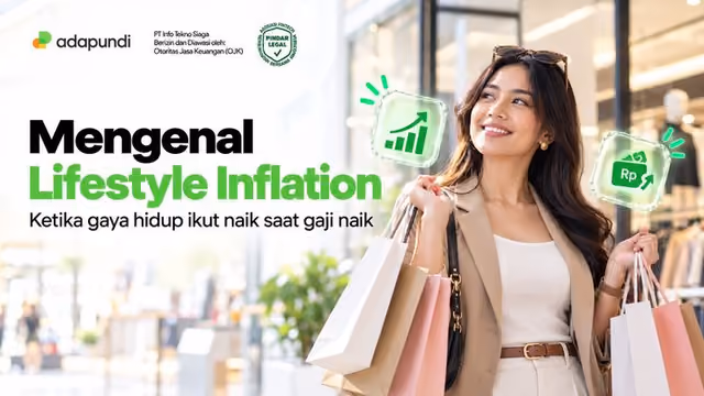 Lifestyle Inflation Adalah: Penyebab, Contoh, dan Cara Mengatasinya