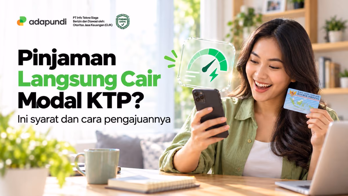 Pinjaman Daring Cair dengan KTP: Syarat, Cara, dan Biaya