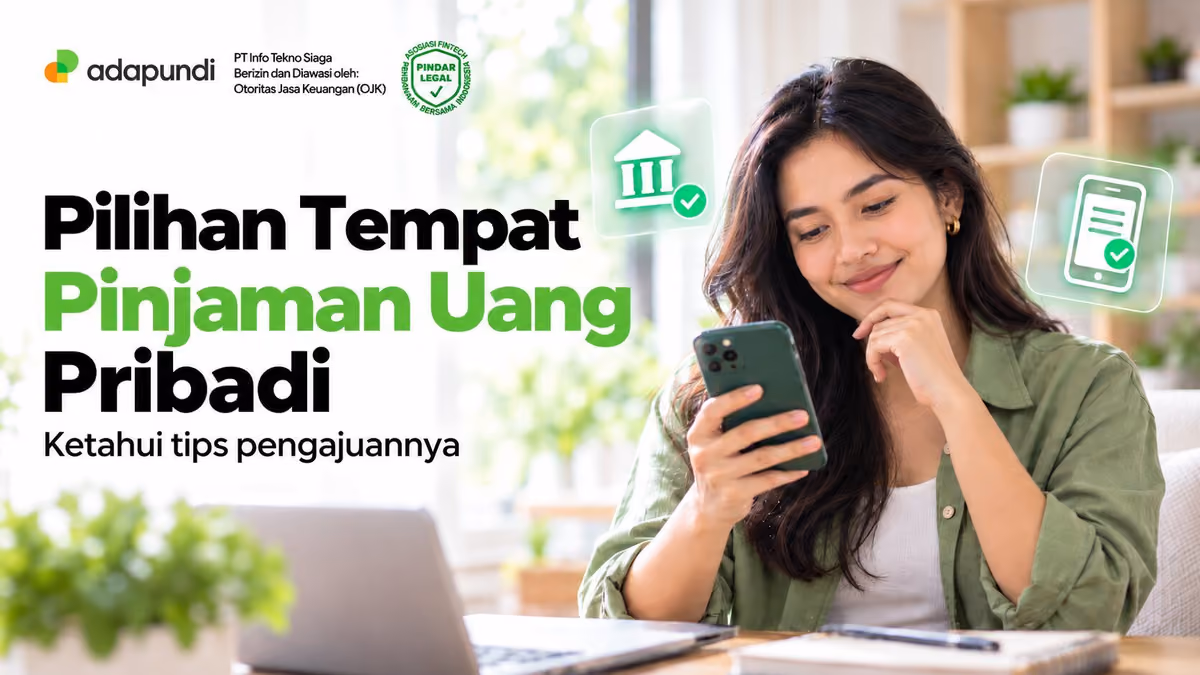 Tempat Pinjam Uang Pribadi: Pilihan Jasa dan Cara Memilihnya